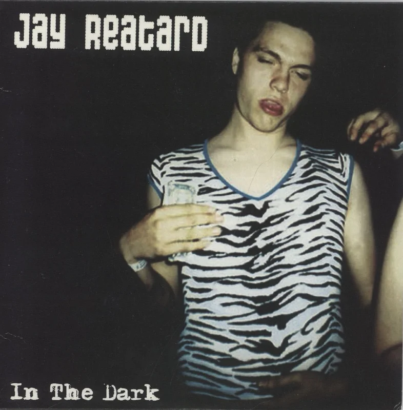Jay Reatard In The Dark Austrian 7" vinyl