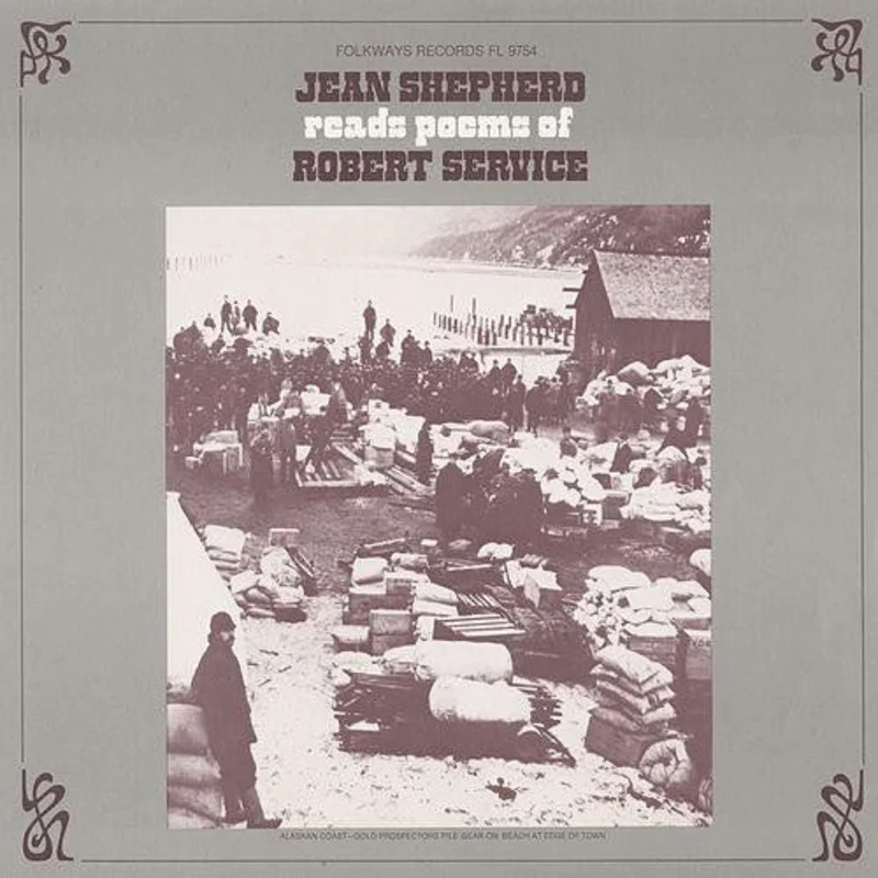 Jean Shepherd, Robert W. Service - Jean Shepherd Reads Poems Of Robert Service