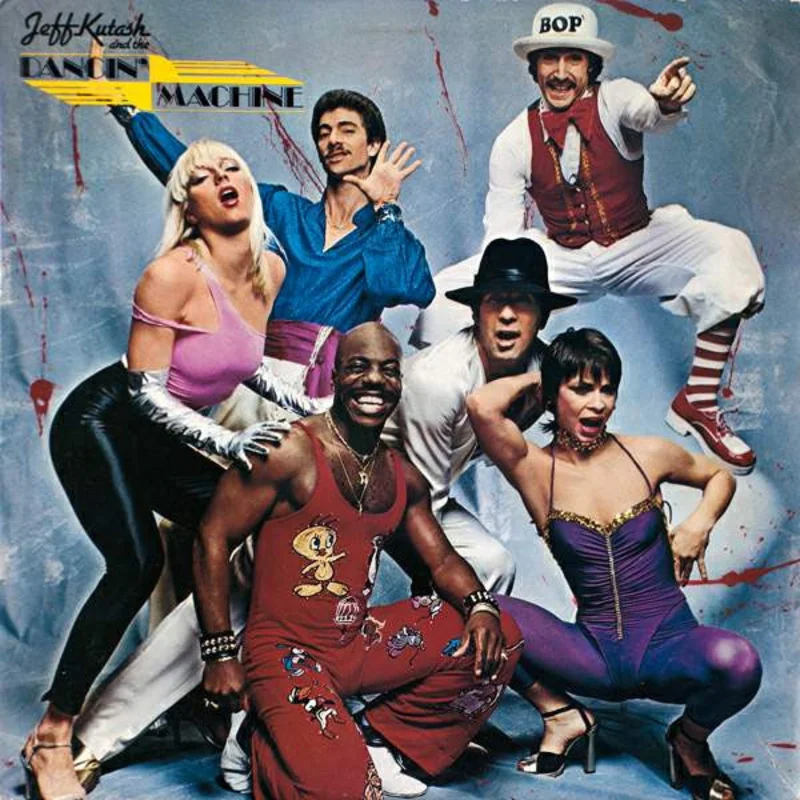 Jeff Kutash, Dancin' Machine - Jeff Kutash And The Dancin' Machine