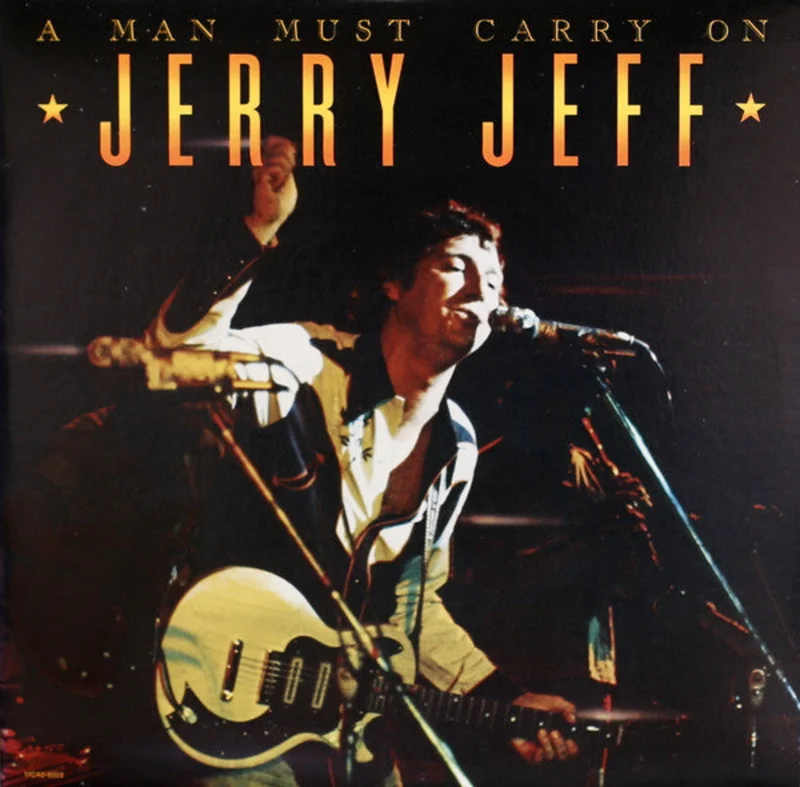 Jerry Jeff Walker - A Man Must Carry On