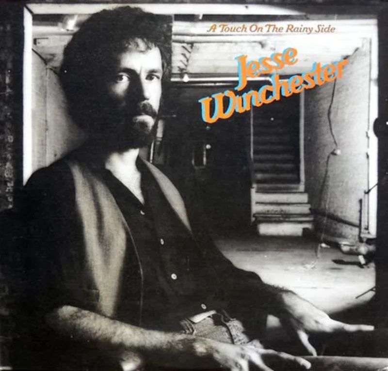 Jesse Winchester - A Touch On The Rainy Side