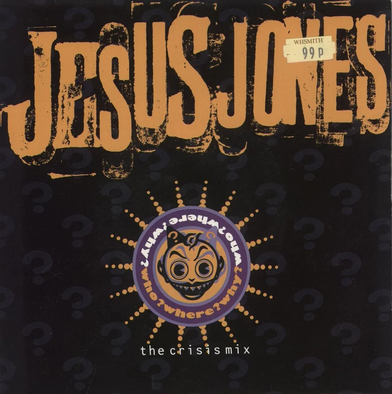 Jesus Jones Who? Where? Why? UK 7" vinyl