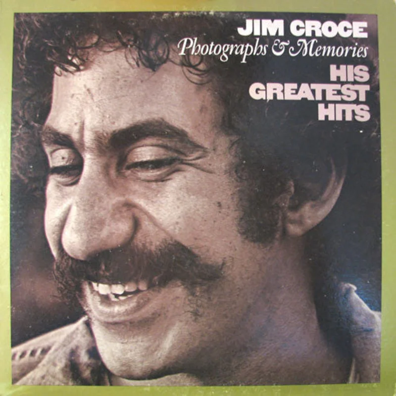 Jim Croce - Photographs & Memories: His Greatest Hits