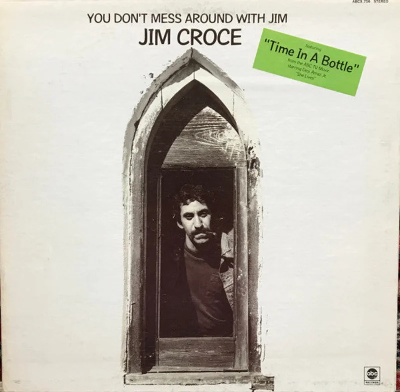 Jim Croce - You Don't Mess Around With Jim