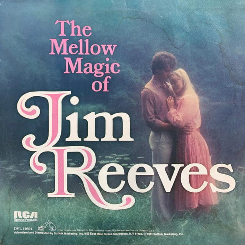 Jim Reeves - The Mellow Magic Of Jim Reeves