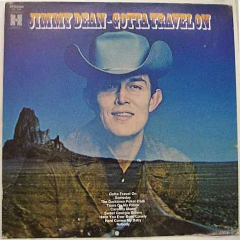 Jimmy Dean - Gotta Travel On