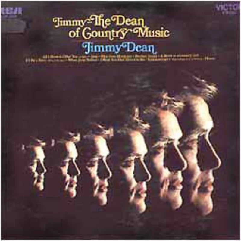 Jimmy Dean - Jimmy - The Dean Of Country Music