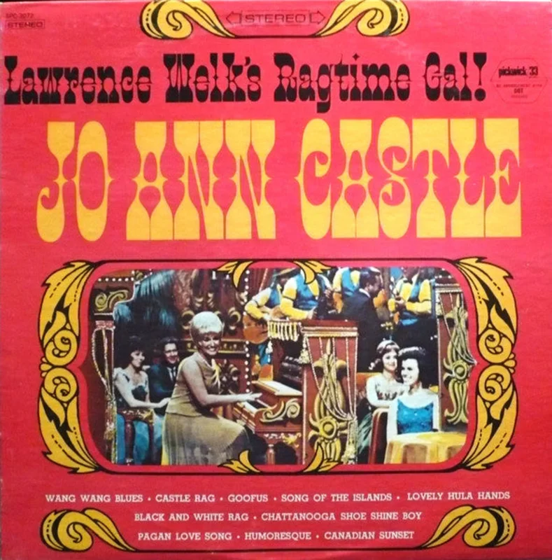 Jo Ann Castle - Lawrence Welk's Ragtime Gal!