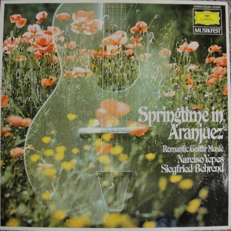 Joaqun Rodrigo, Salvador Bacarisse, Mauro Giuliani, Antonio Vivaldi, Fernando Carulli, Narciso Yepes, Siegfried Behrend - Springtime In Aranjuez