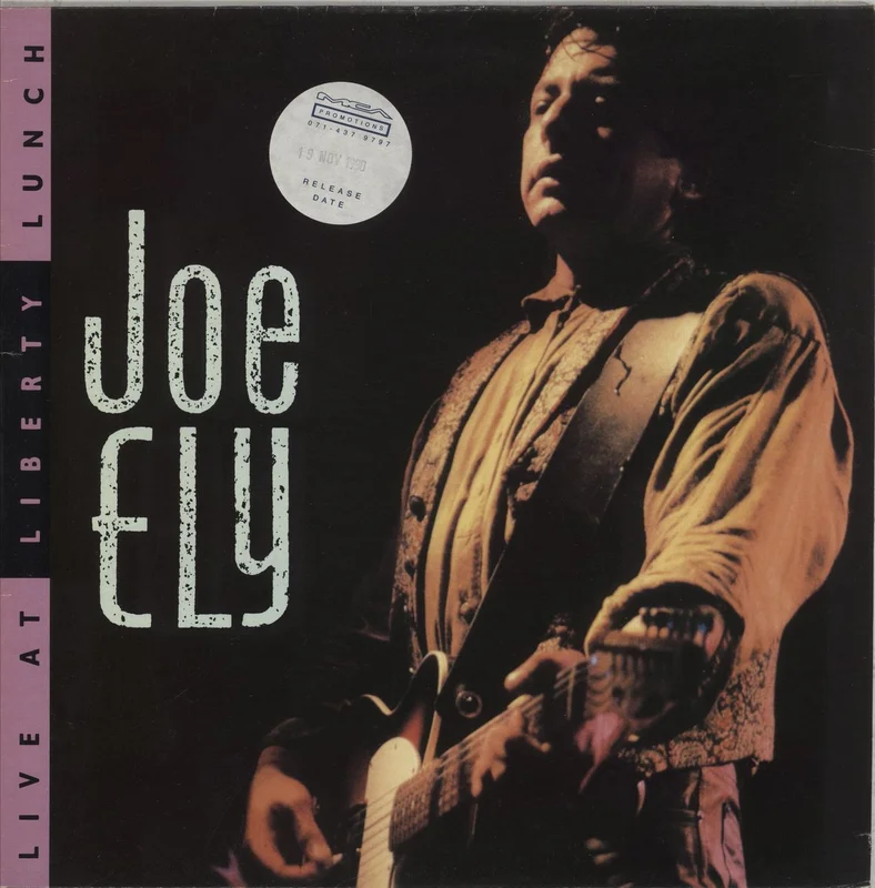 Joe Ely Live At Liberty Lunch - Release Date Sticker UK Vinyl LP