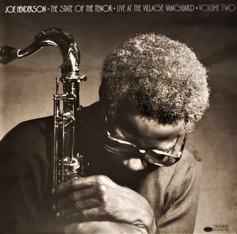 Joe Henderson - The State Of The Tenor - Live At The Village Vanguard - Volume Two
