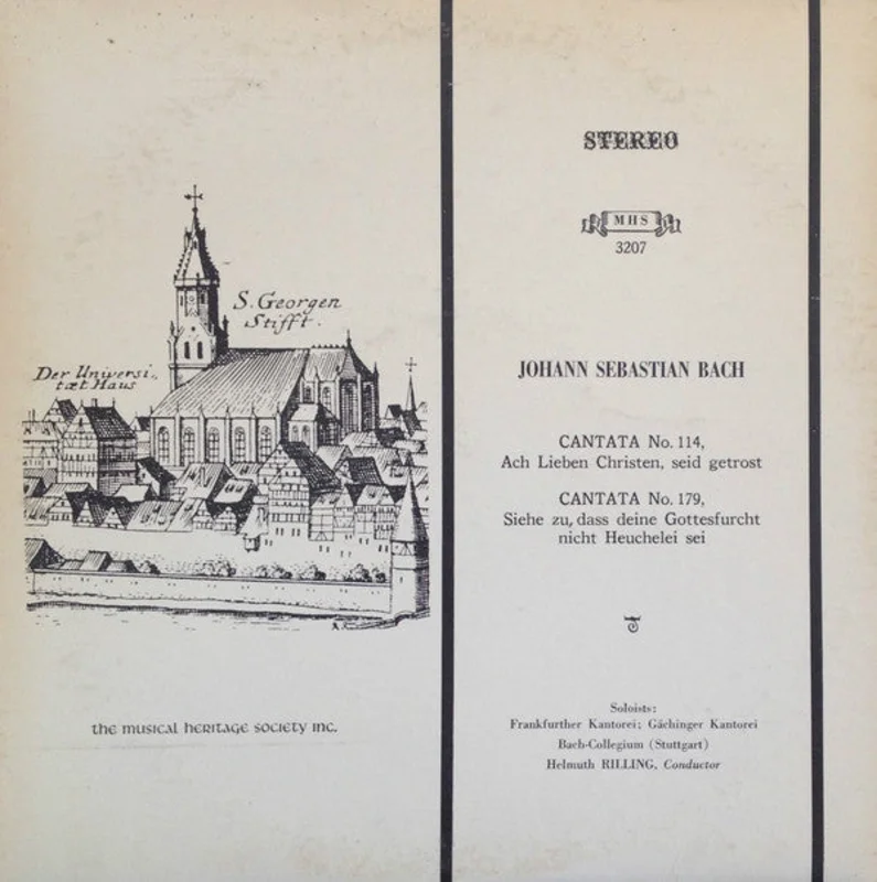 Johann Sebastian Bach, Frankfurter Kantorei, Gchinger Kantorei Stuttgart, Bachcollegium Stuttgart, Helmuth Rilling - Cantata No. 114, Ach Lieben Christen, Seid Getrost / Cantata No. 179, Siehe Zu, Dass Deine Gottesfurcht Nicht Heuchelei Sei