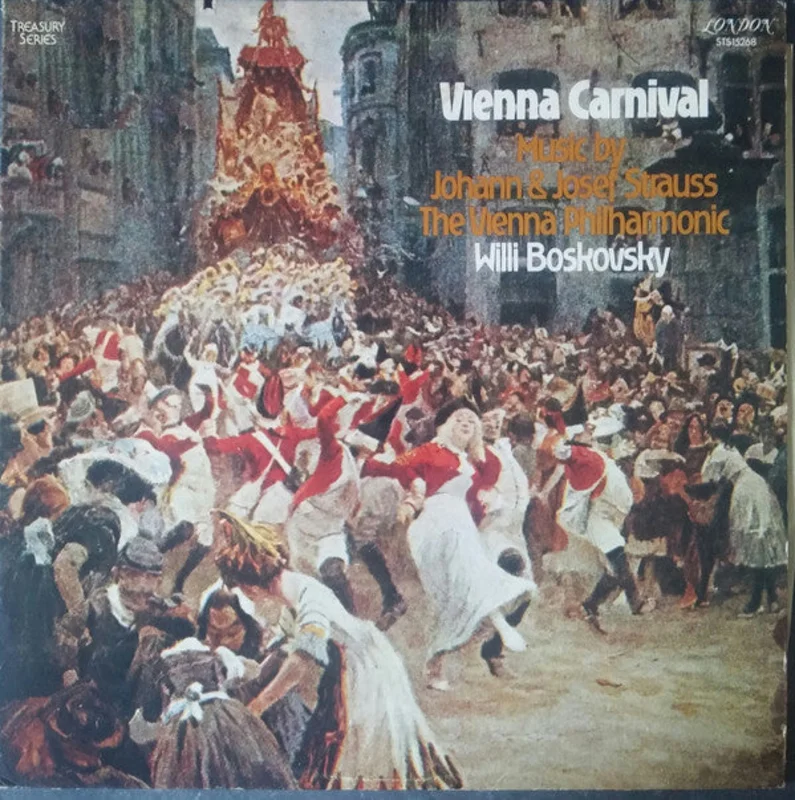 Johann Strauss Jr., Josef Strau, Wiener Philharmoniker, Willi Boskovsky - Vienna Carnival