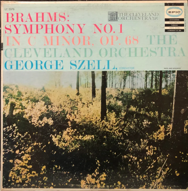 Johannes Brahms, The Cleveland Orchestra, George Szell - Symphony No. 1 In C Minor, Op. 68