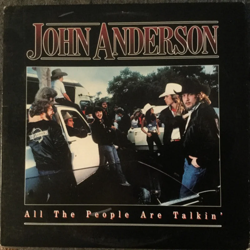 John Anderson - All The People Are Talkin