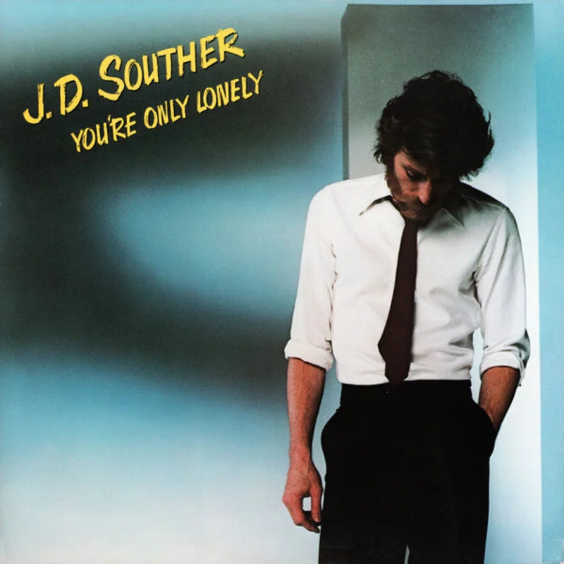 John David Souther - You're Only Lonely