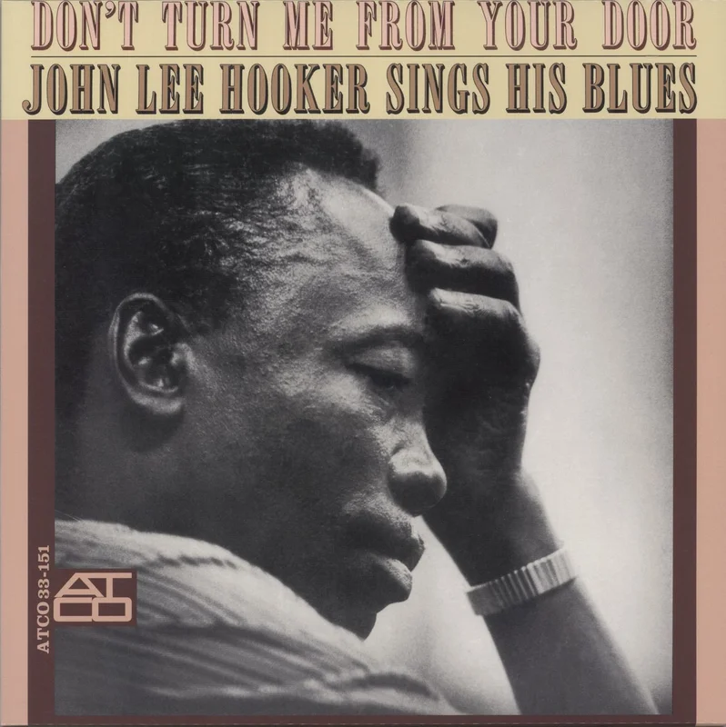 John Lee Hooker Don't Turn Me From Your Door - 180 Gram Pure Analogue UK Vinyl LP