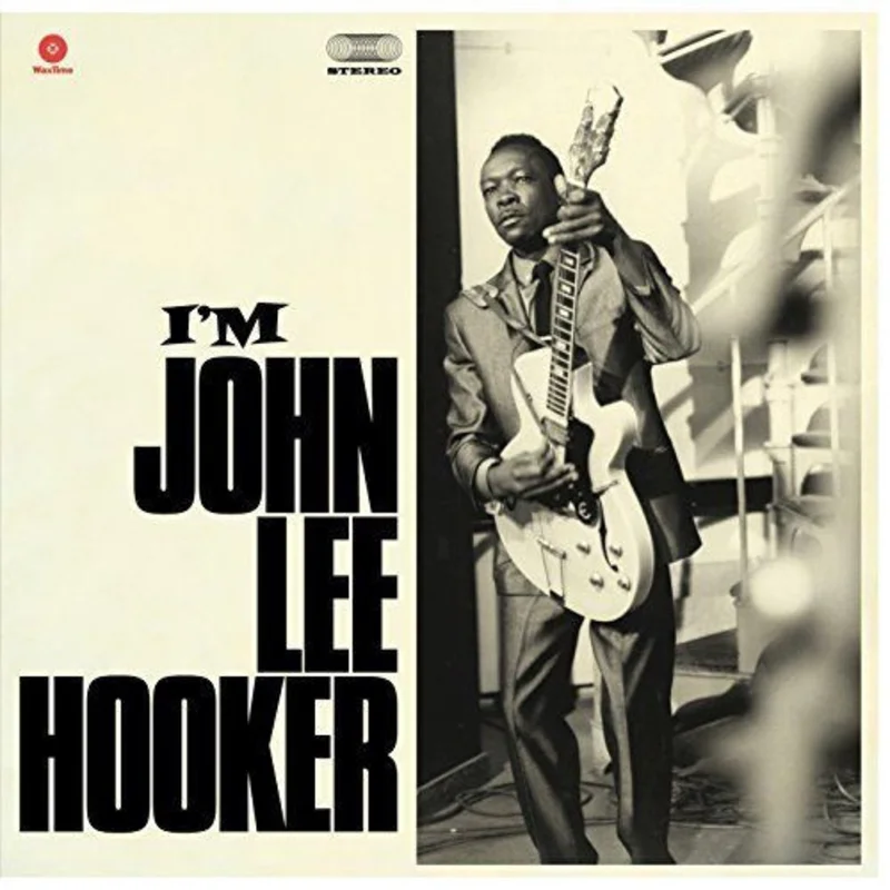 John Lee Hooker - I'm John Lee Hooker (Quick Ship)