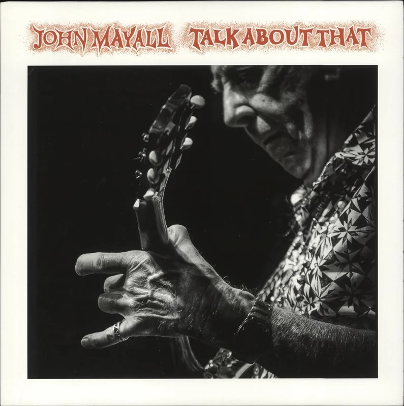 John Mayall Talk About That UK Vinyl LP