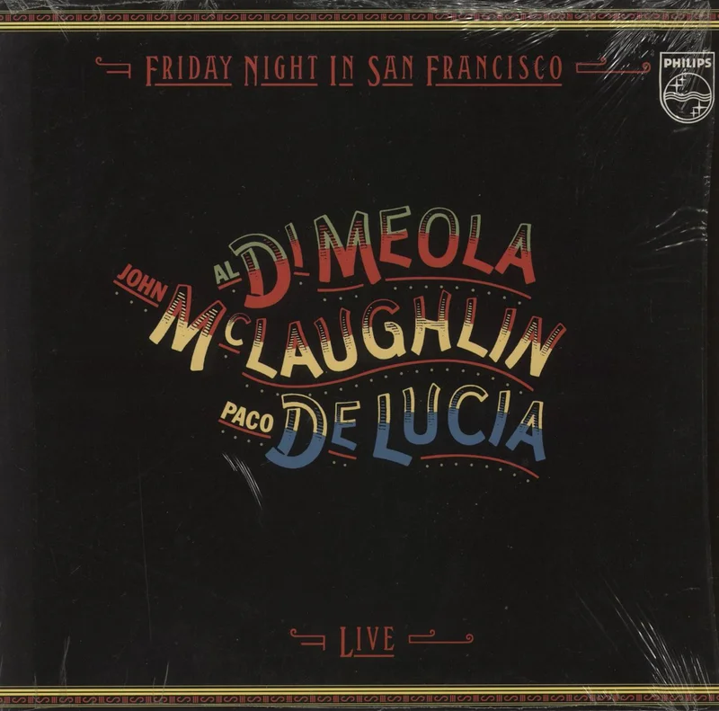 John McLaughlin, Al DiMeola & Paco De Lucia Friday Night In San Francisco - 180gm - Shrink German Vinyl LP
