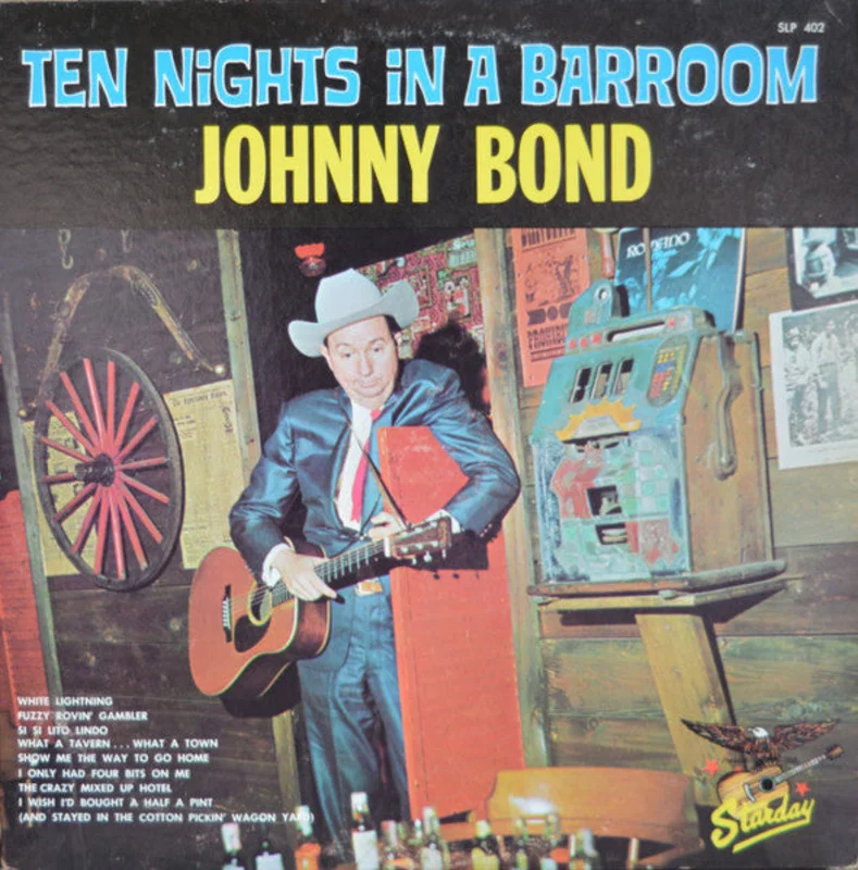 Johnny Bond - Ten Nights In A Barroom