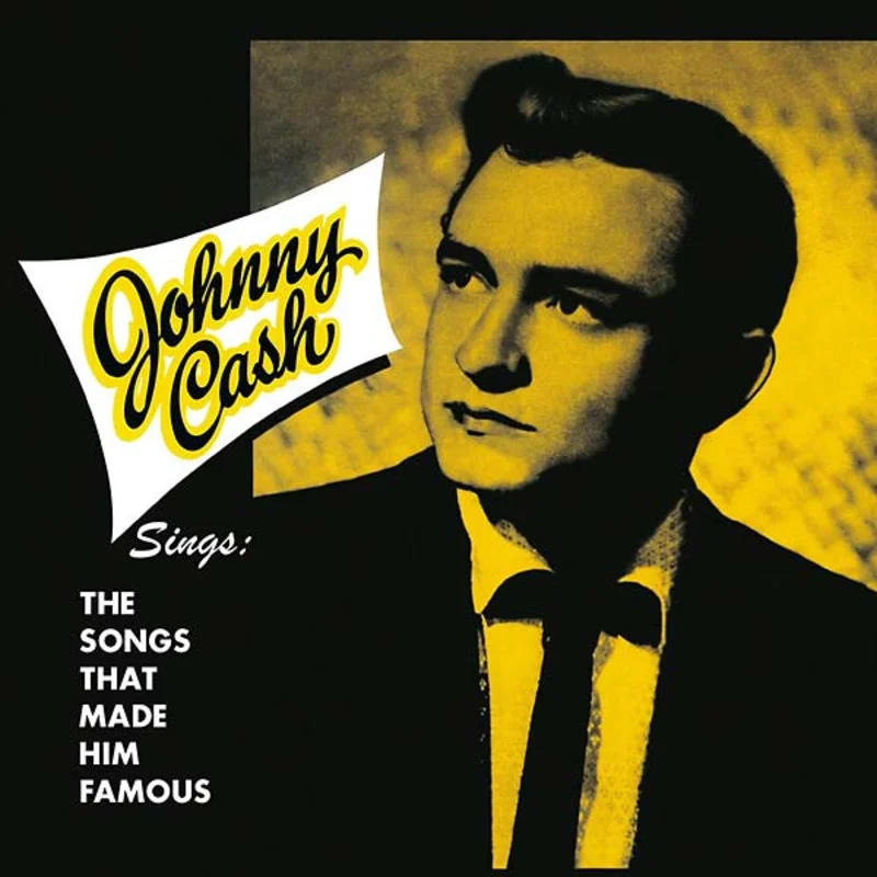 Johnny Cash Sings the Songs That Made Him Famous