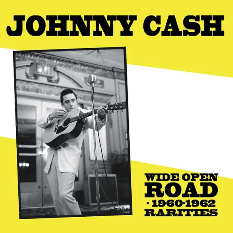 Johnny Cash Wide Open Road: 1960-1962 Rarities