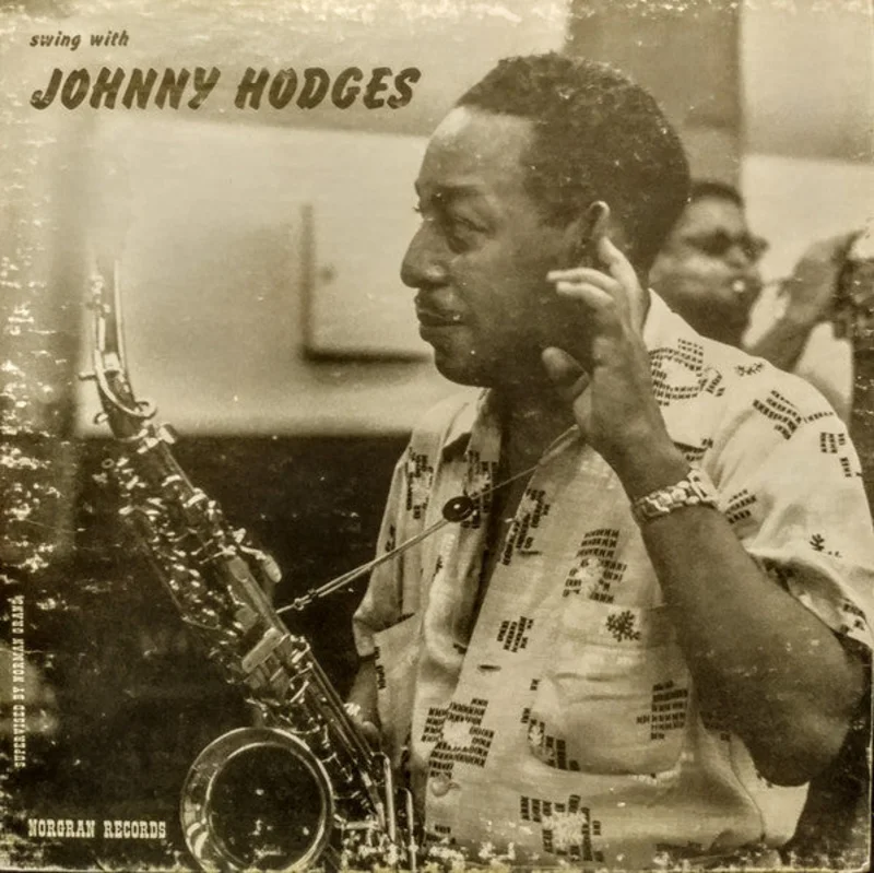 Johnny Hodges - Swing With Johnny Hodges