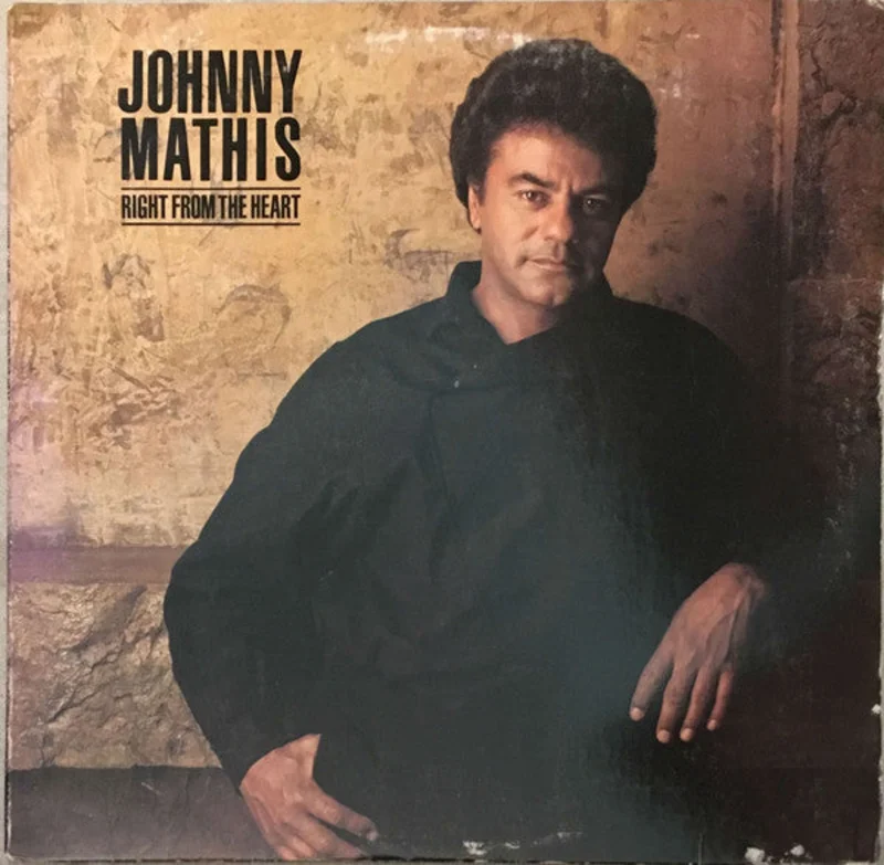 Johnny Mathis - Right From The Heart
