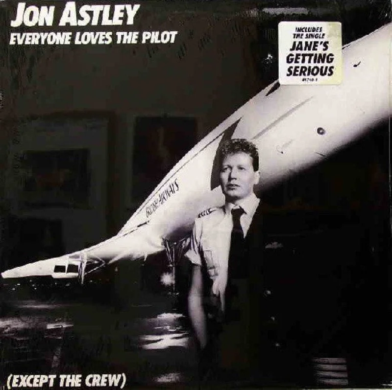 Jon Astley - Everyone Loves The Pilot (Except The Crew)