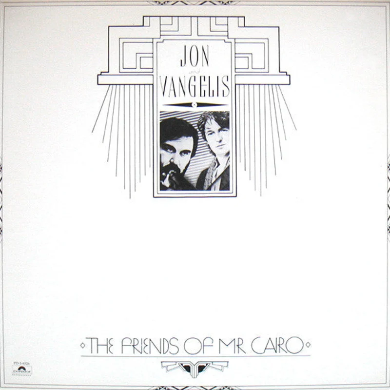 Jon & Vangelis - The Friends Of Mr. Cairo