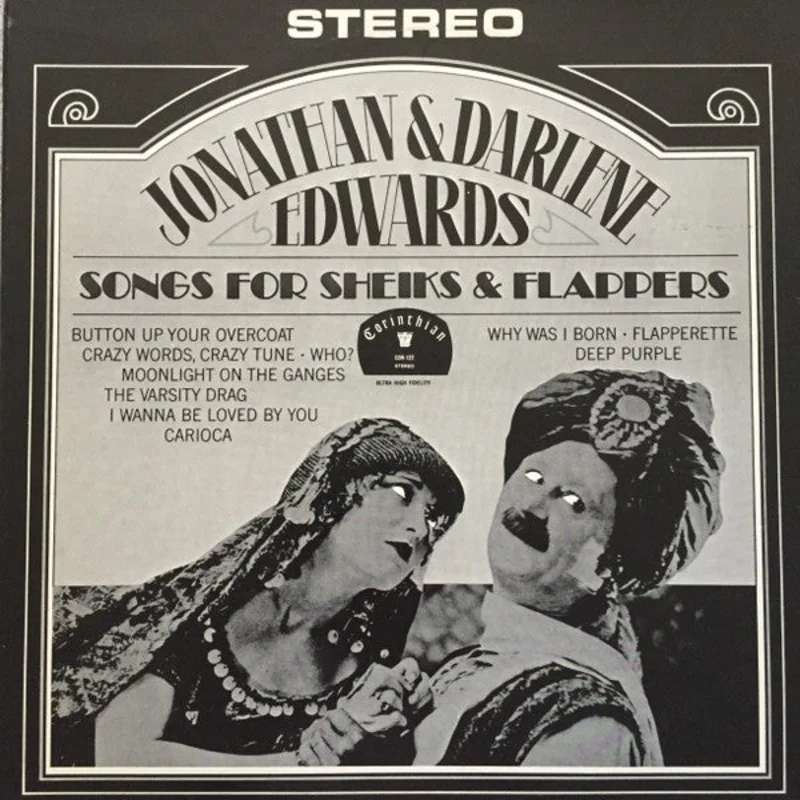 Jonathan And Darlene Edwards - Songs For Sheiks & Flappers