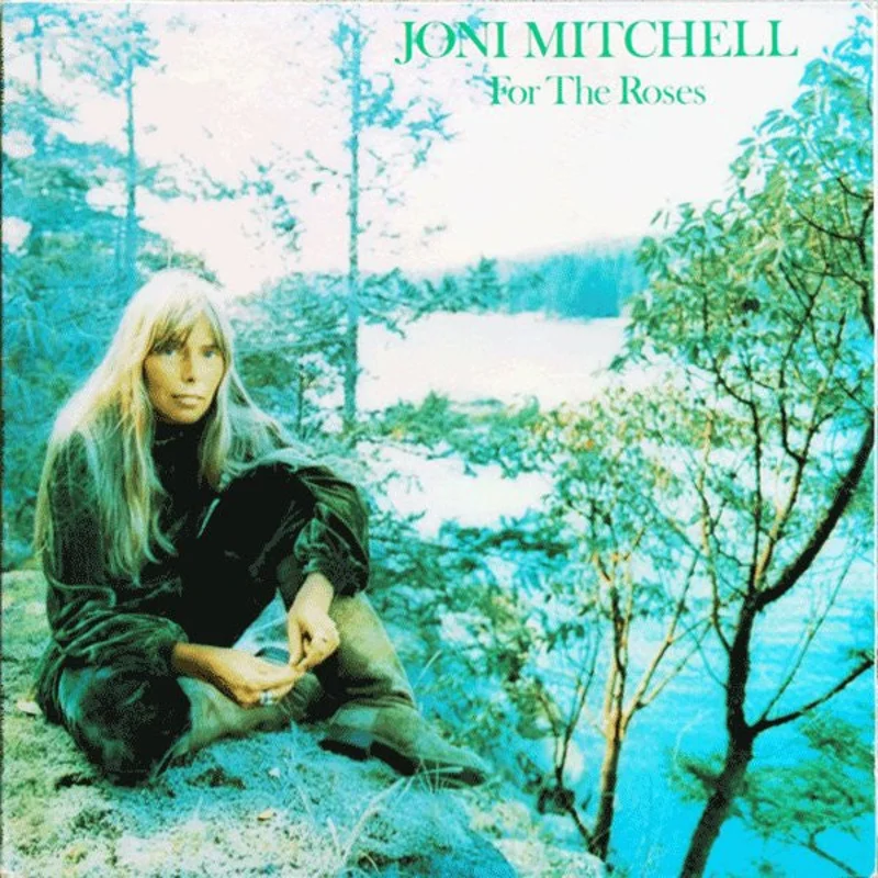 Joni Mitchell - For The Roses