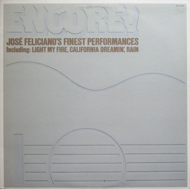 Jos Feliciano - Encore! Jos Feliciano's Finest Performances