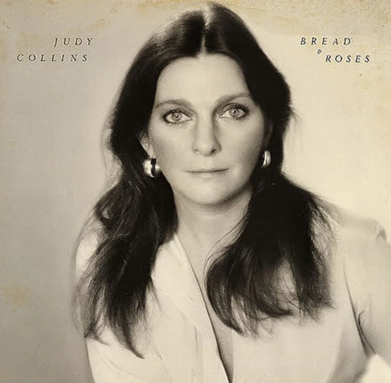 Judy Collins - Bread & Roses