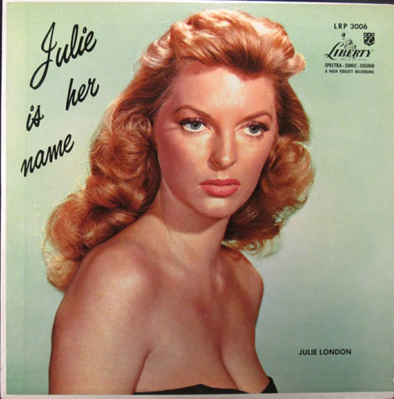 Julie London - Julie Is Her Name