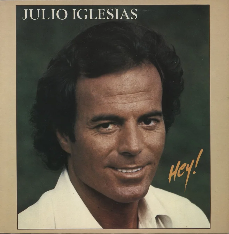 Julio Iglesias Hey - Gold Stamped German Vinyl LP