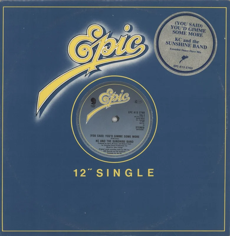 K.C. & The Sunshine Band (You Said) You'd Gimme Some More UK 12" vinyl