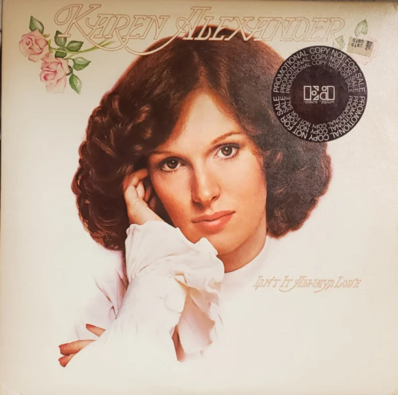 Karen Alexander - Isn't It Always Love