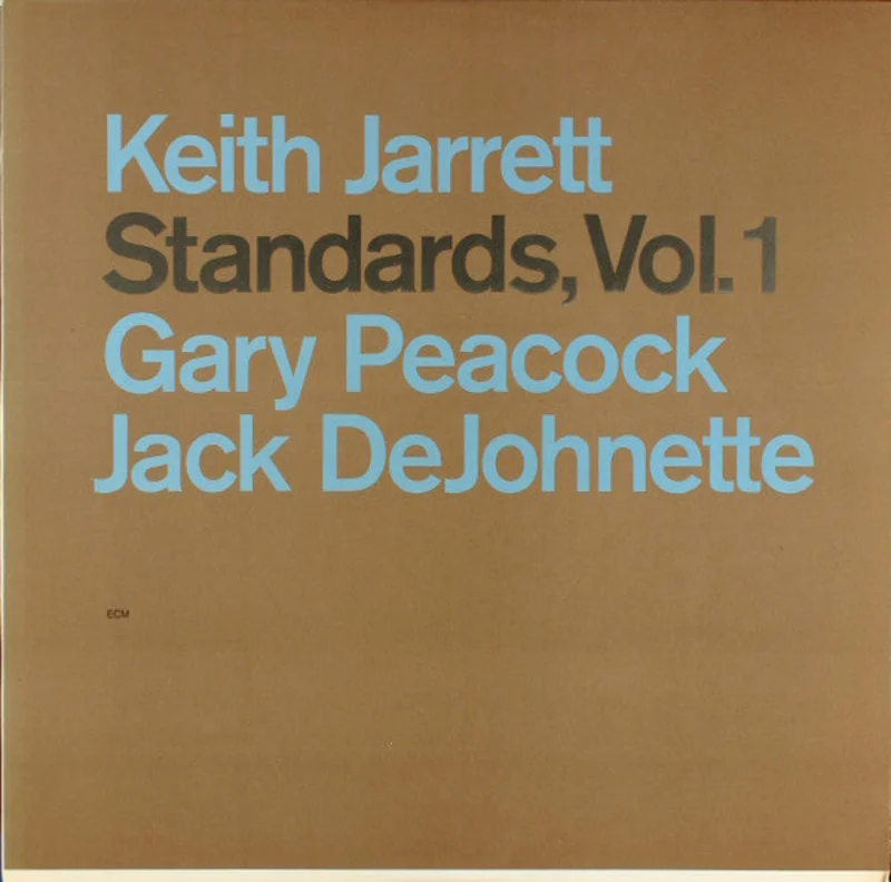 Keith Jarrett, Gary Peacock, Jack DeJohnette - Standards, Vol. 1
