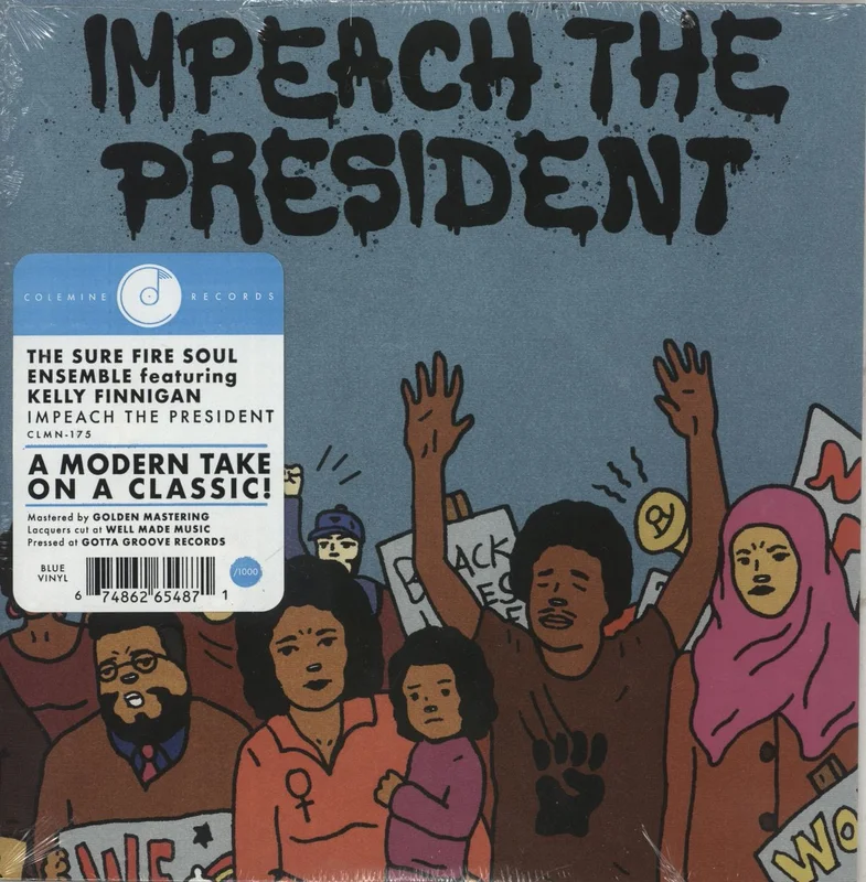 Kelly Finnigan  Impeach The President - Blue Vinyl - Sealed US 7" vinyl
