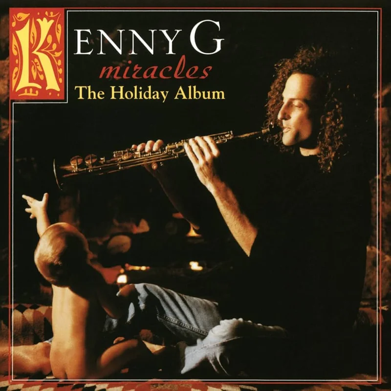 Kenny G - Miracles: Holiday Album (Quick Ship)
