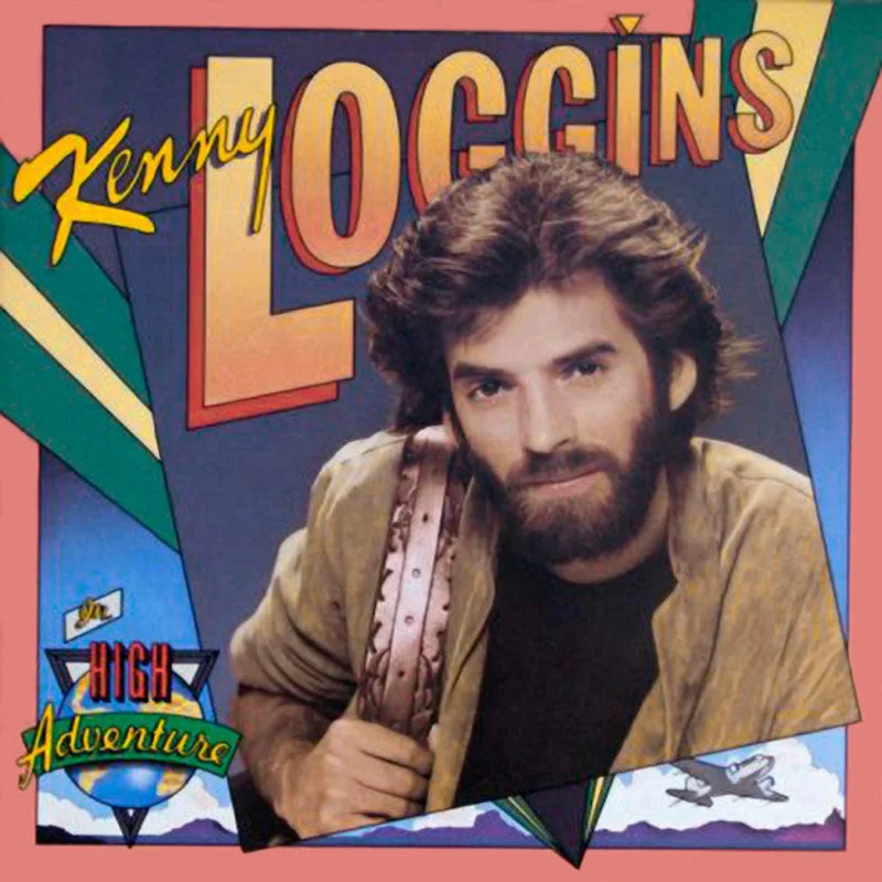 Kenny Loggins - High Adventure
