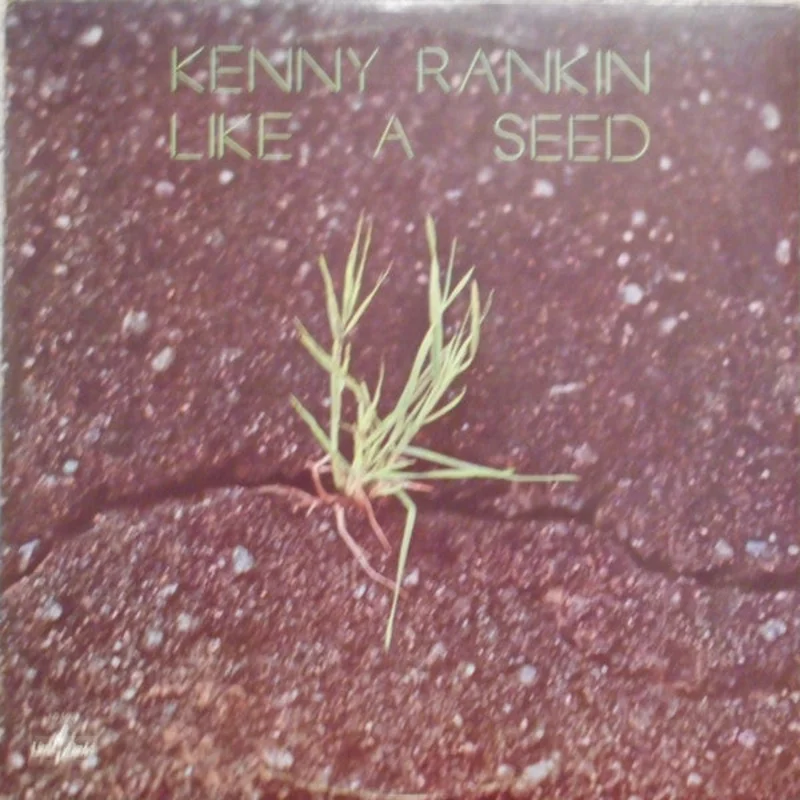 Kenny Rankin - Like A Seed