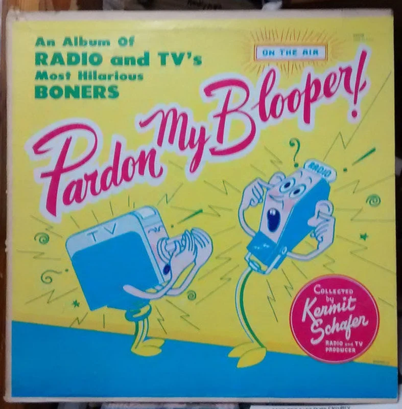 Kermit Schafer - Pardon My Blooper! Volume 8