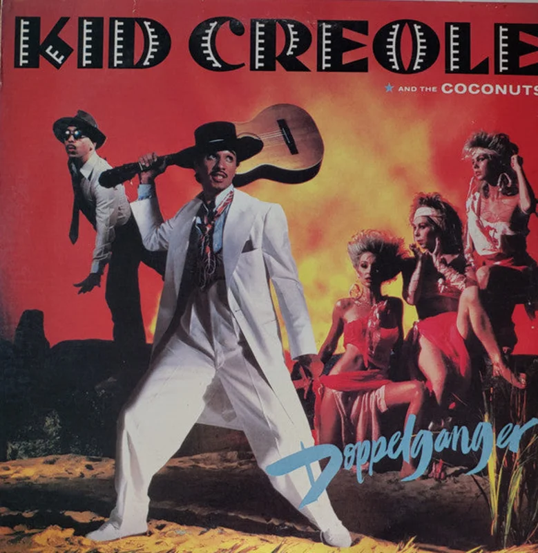 Kid Creole And The Coconuts - Doppelganger