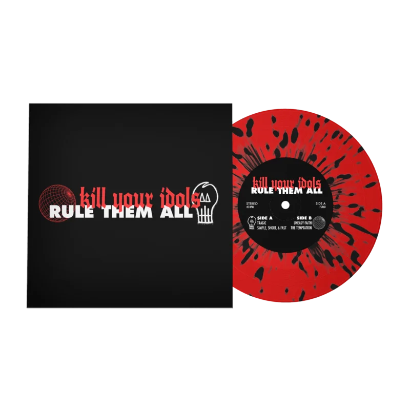 Kill Your Idols - Rule Them All Black/Red Splatter Split 7"