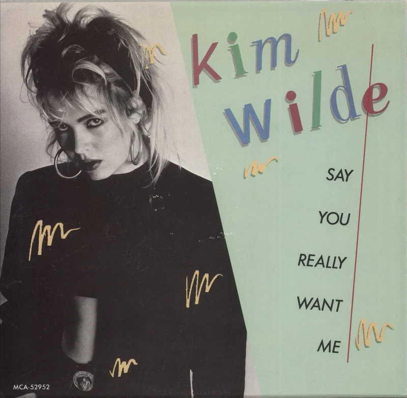 Kim Wilde Say You Really Love Me US 7" vinyl