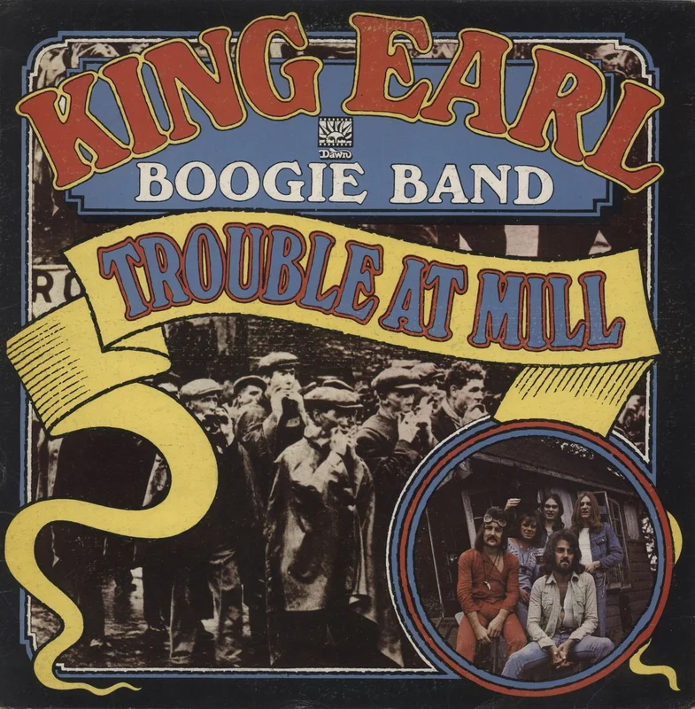 King Earl Boogie Band Trouble At Mill UK Vinyl LP