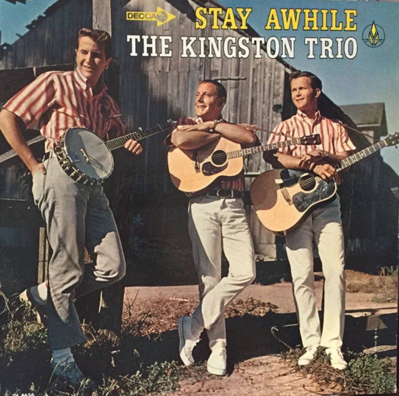 Kingston Trio - Stay Awhile